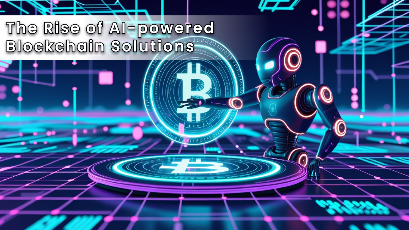 Importance of AI-powered Blockchain Solutions in 2025