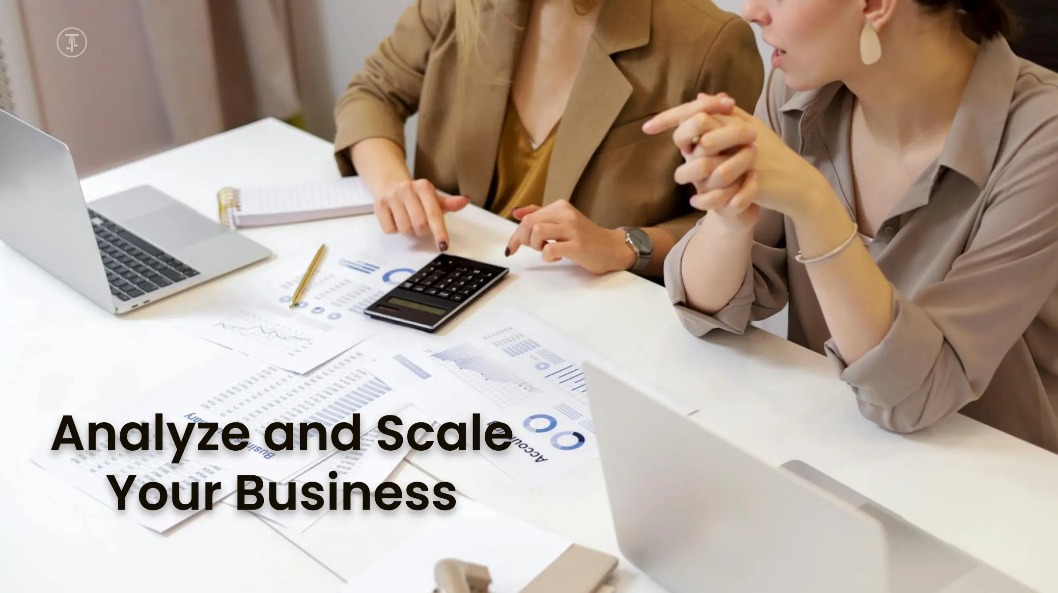 Analyze and Scale Your Business