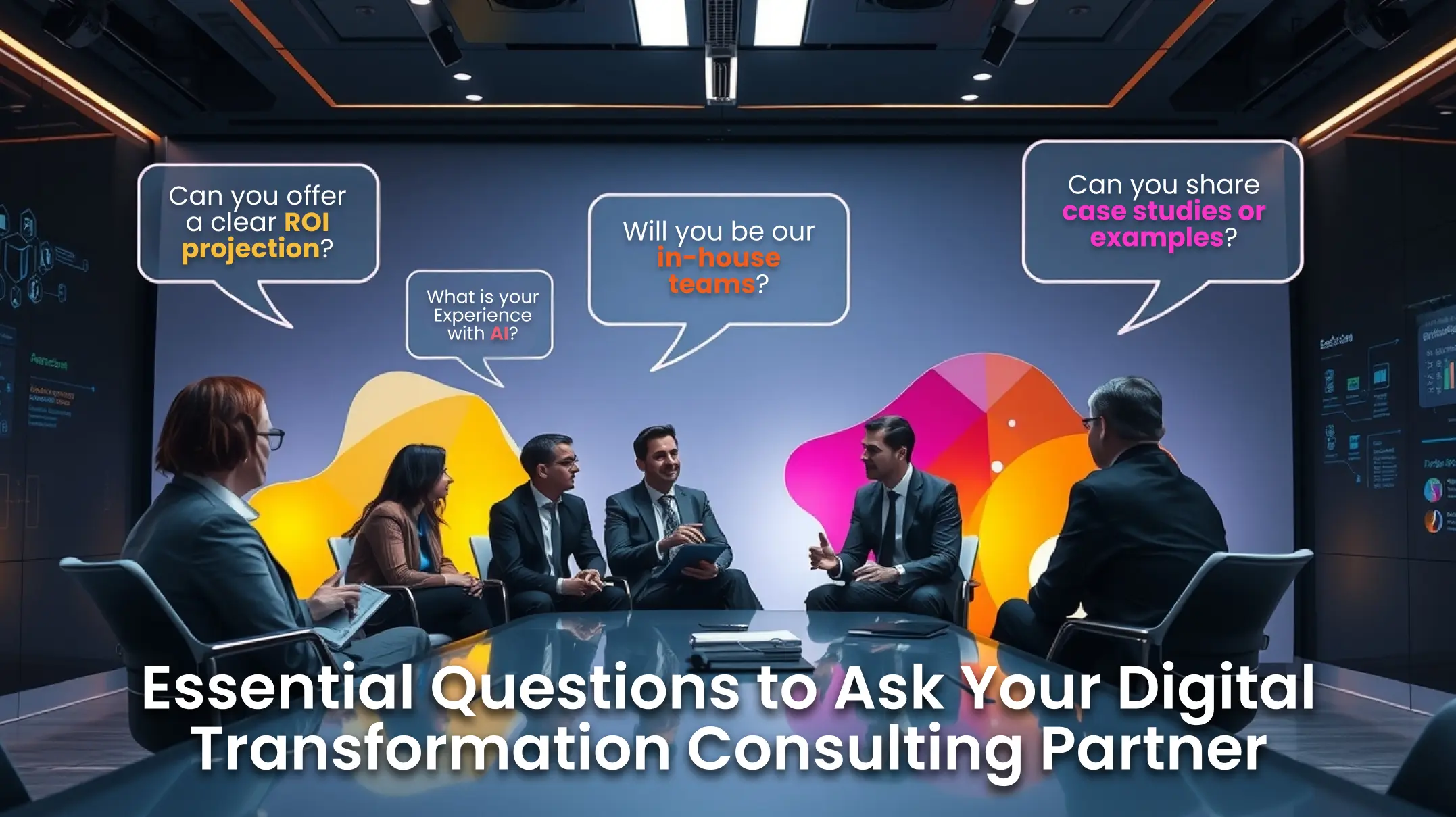 Essential Questions to Ask Your Digital Transformation Consulting Partner
