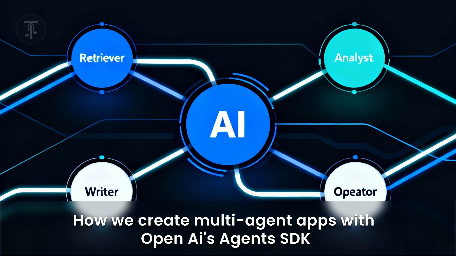 How we create multi-agent apps with OpenAI's Agents SDK