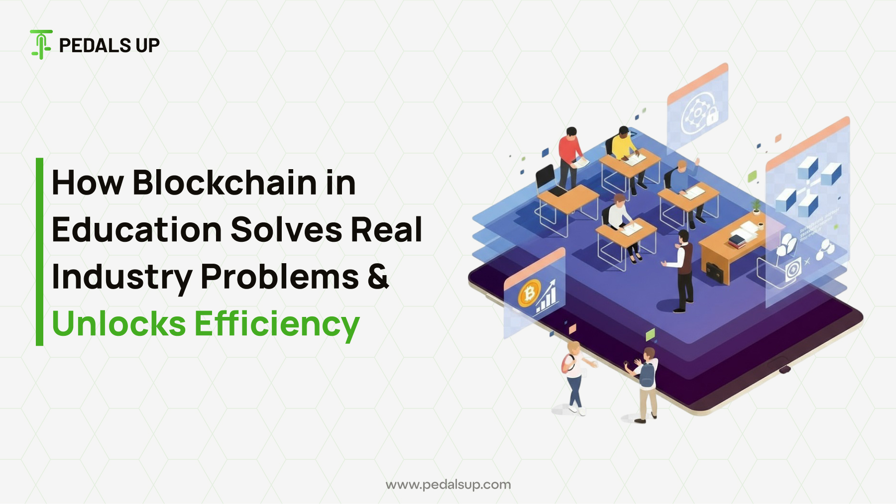 How Blockchain in Education Solves Real Industry Problems & Unlocks Efficiency