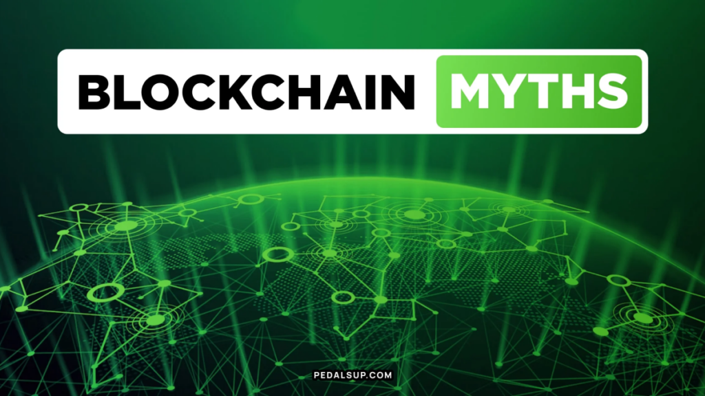 12 Common Myths About Blockchain Technology