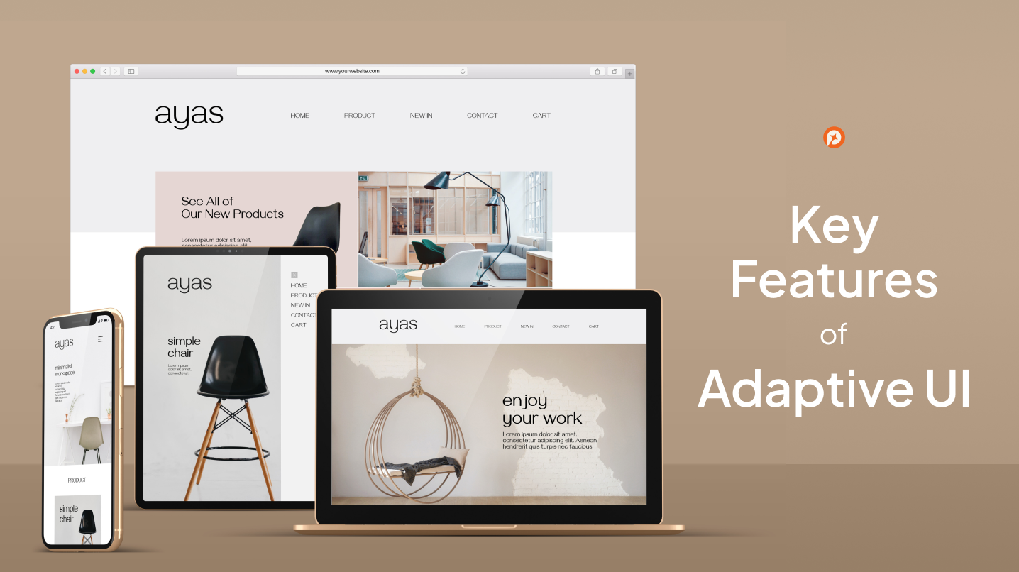 Key Features of Adaptive UI