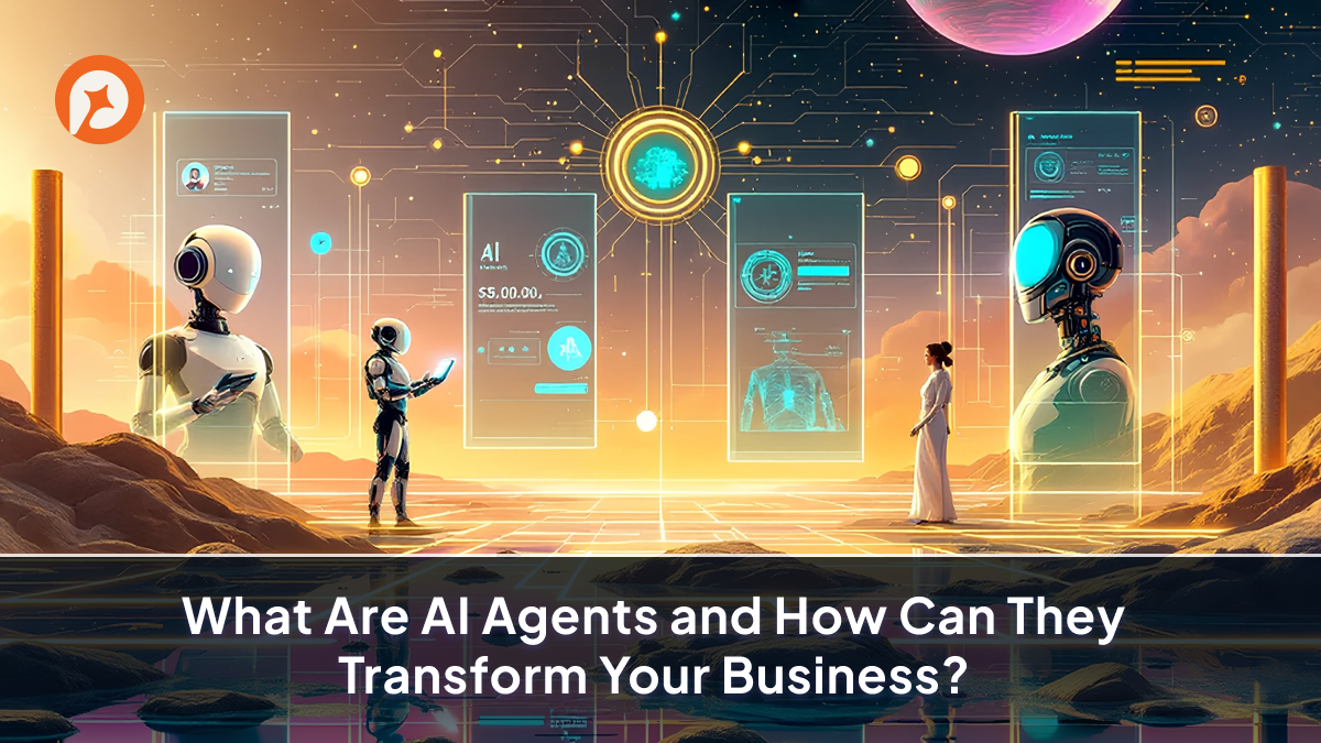 What Are AI Agents and How Can They Transform Your Business?