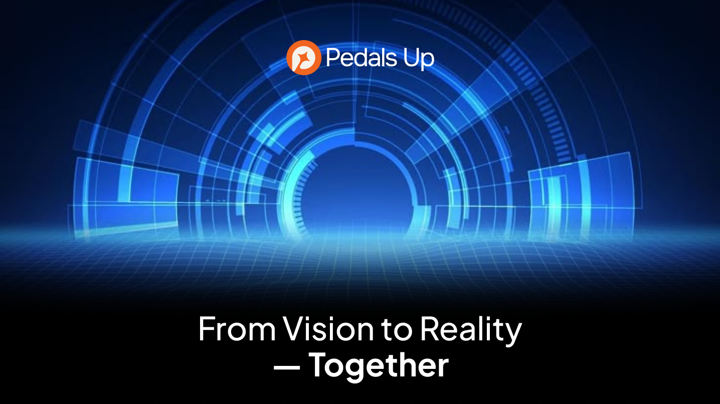 From Vision to Reality — Together