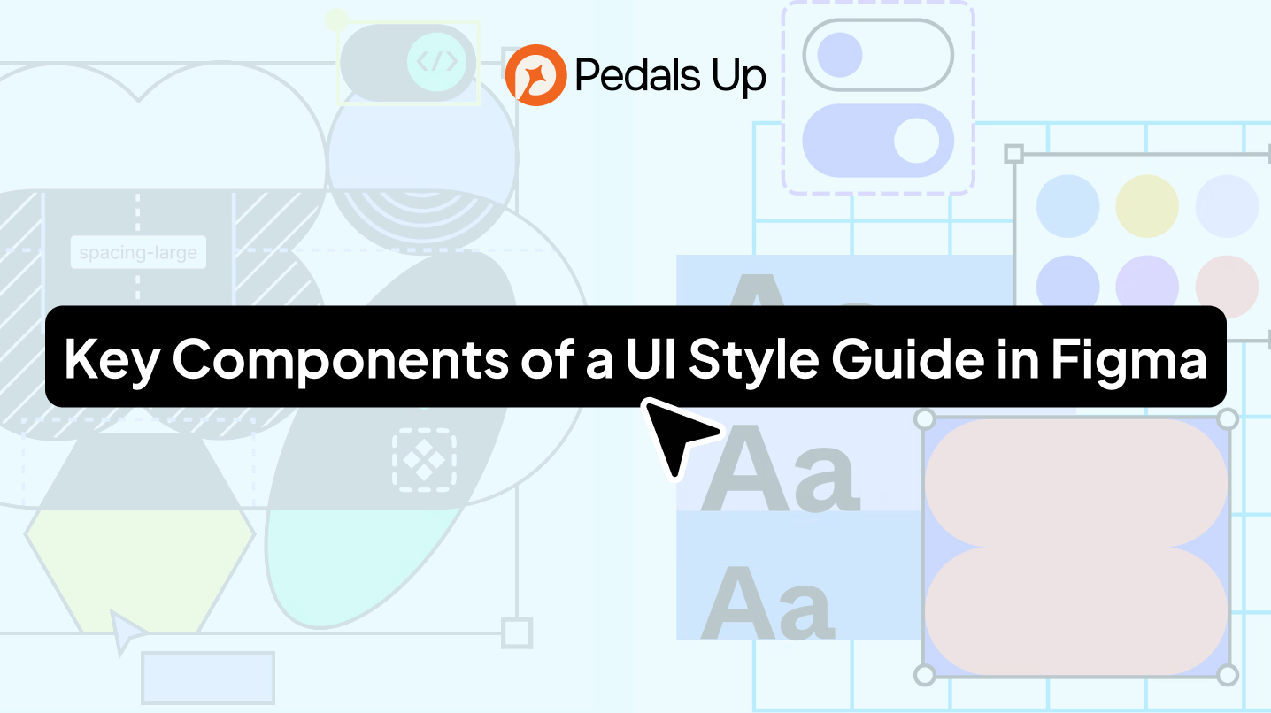 Key Components of a UI Style Guide in Figma