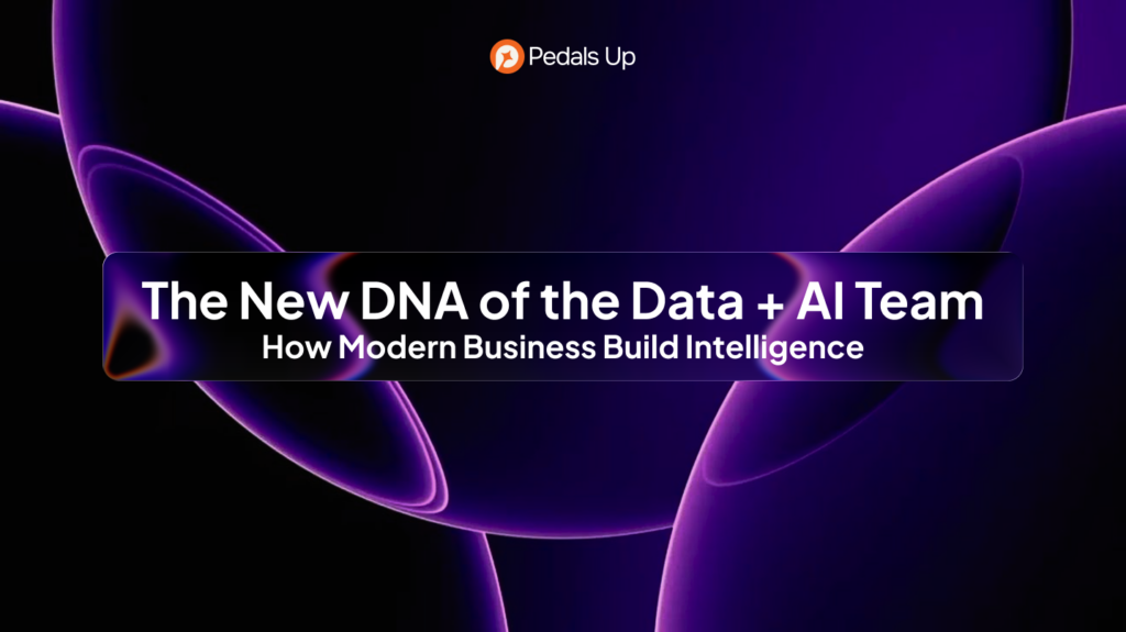 The New DNA of the Data + AI Team How Modern Business Build Intelligence