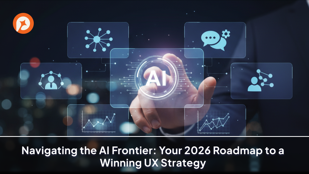 Navigating the AI Frontier: Your 2026 Roadmap to a Winning UX Strategy